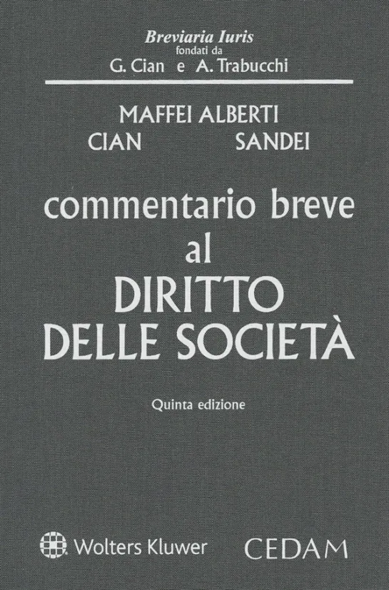 Commentario breve al diritto delle società